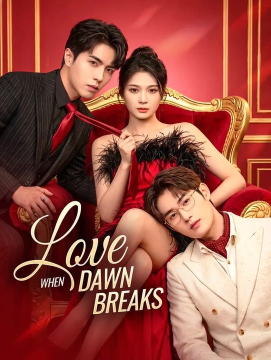 Love When Dawn Breaks | Full Series | Short Drama English