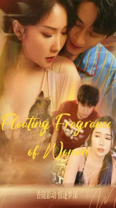 Floating Fragrance Of Women🔥🔥Chinese Drama - English Sub