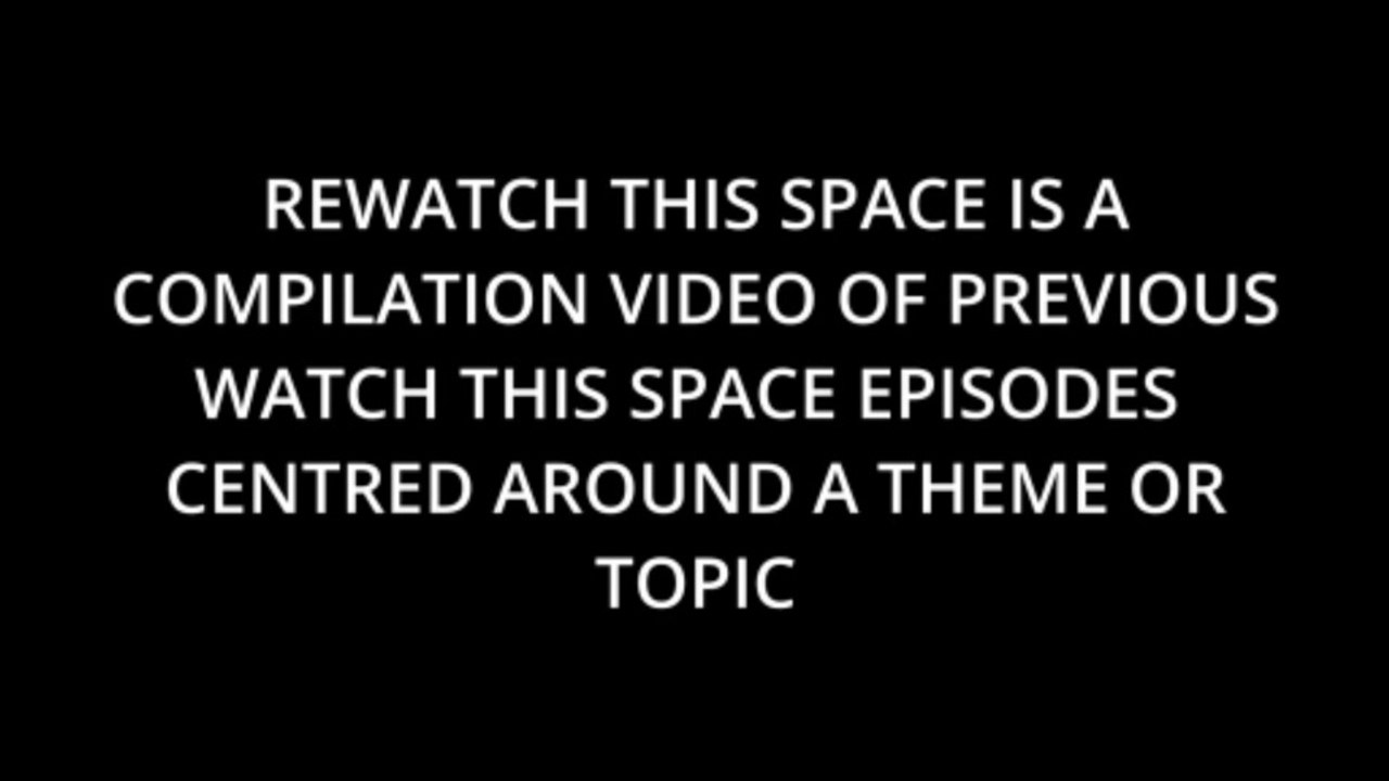 REWATCH THIS SPACE: INTERNATIONAL FILMS AND TV VOLUME ONE