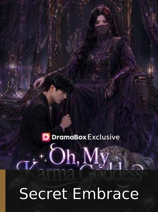 Oh, My Karma Goddess Secret Embrace