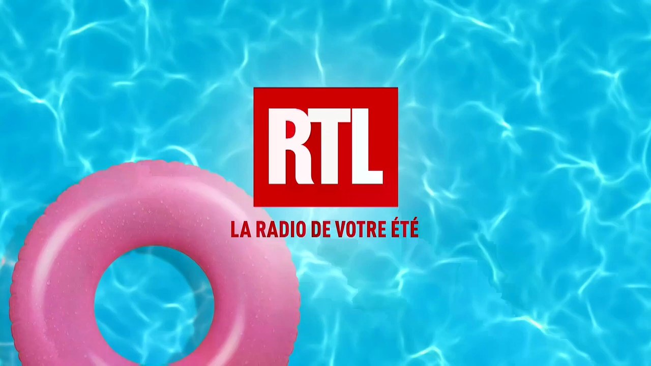 Le journal RTL du 27 juillet 2026