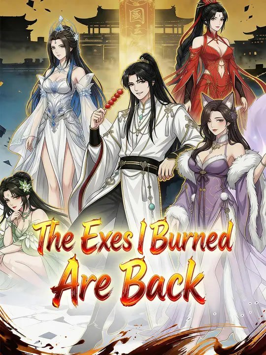 The Exes I Burned Are Back | Full Series | Short Drama English