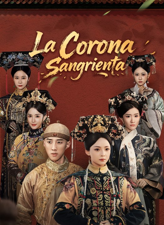 La Corona Sangrienta | Full 59 Eps SD Drama 2026