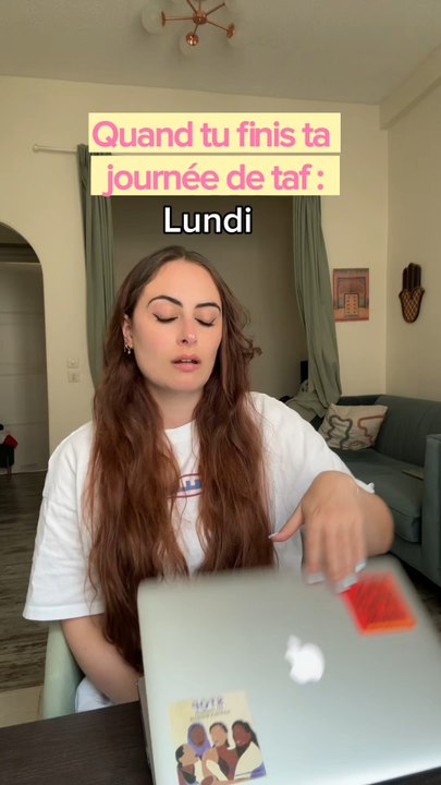 Quand tu finis ta journée de taf…