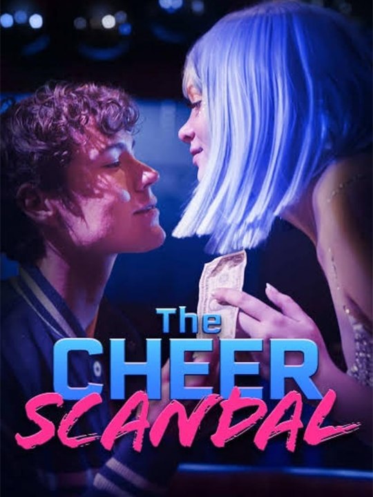 The Cheer Scandal - Complete drama englishsub 🔥🔥