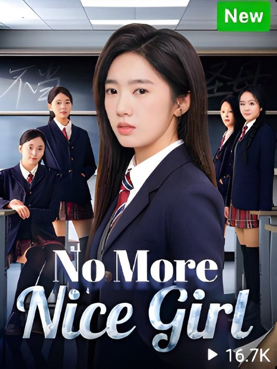 [HOT MOVIE🍀]  No More Nice Girl (iDrama) #Fullmovie