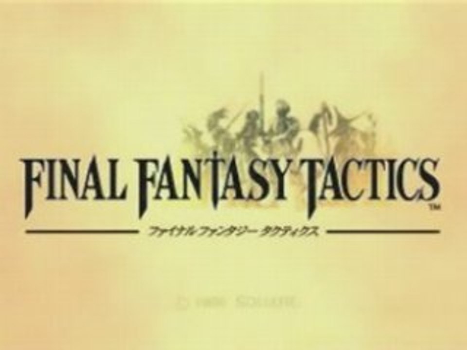 FINAL FANTASY TACTICS Japanese Teaser