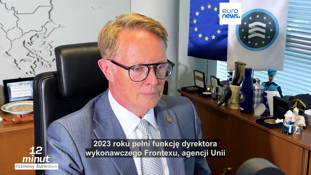 Szef Frontexu dla Euronews: „Ochrona granic i prawa człowieka nie stoją ze sobą w sprzeczności”