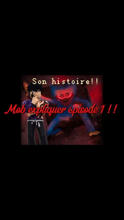 L’histoire de huggy wuggy / Mob expliquer épisode 1