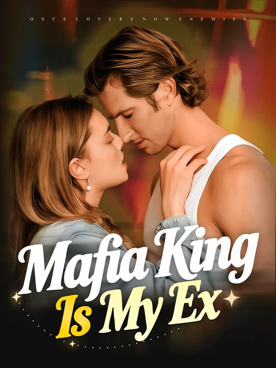 Mafia King Is My Ex