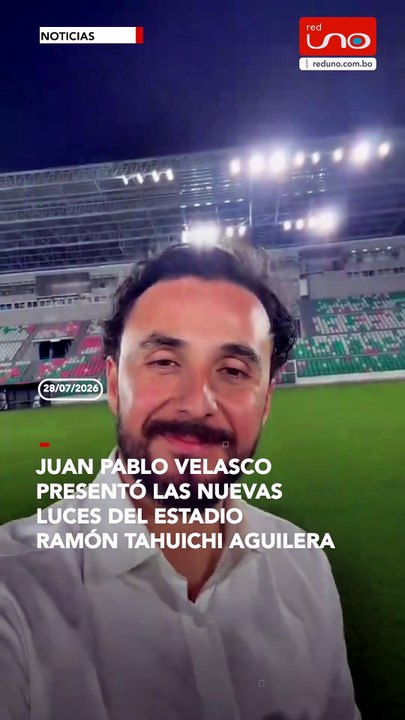 ✨ El gobernador Velasco presentó las nuevas luces del Tahuichi.