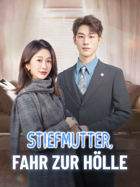 Stiefmutter, fahr zur Hölle - Teil 1/2 | Folgen 1-39