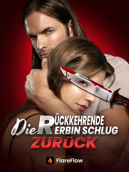 Die rückkehrende Erbin schlug zurück - Teil 1/2 | Folgen 1-30