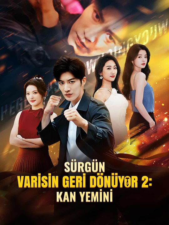 SÜRGÜN VARİSİN GERİ DÖNÜYOR 2: KAN YEMİNİ - Bolum 1/2 | Bolumler 1-35