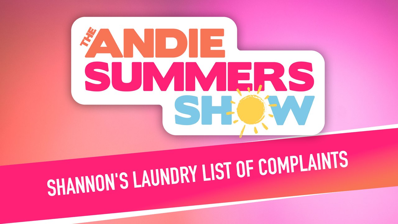 Shannon's Laundry List Of Complaints