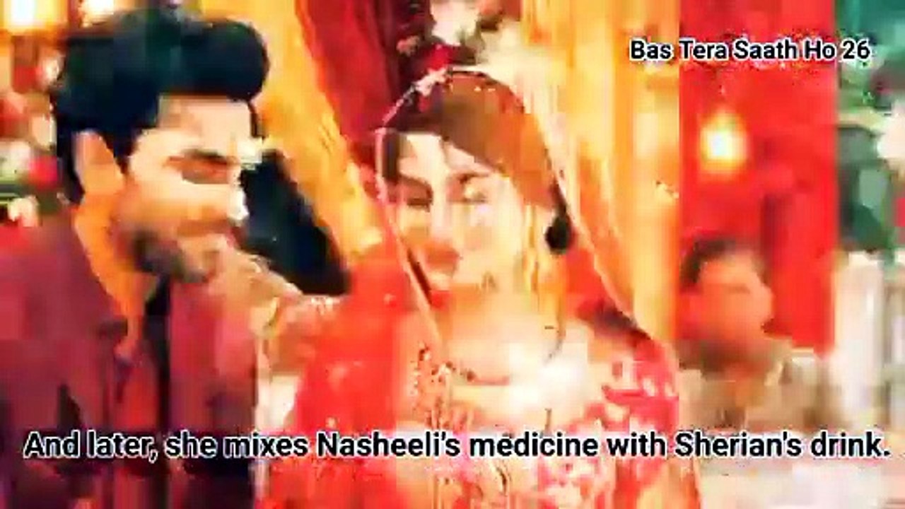 Bas Tera Saath Ho Episode 26 & 27