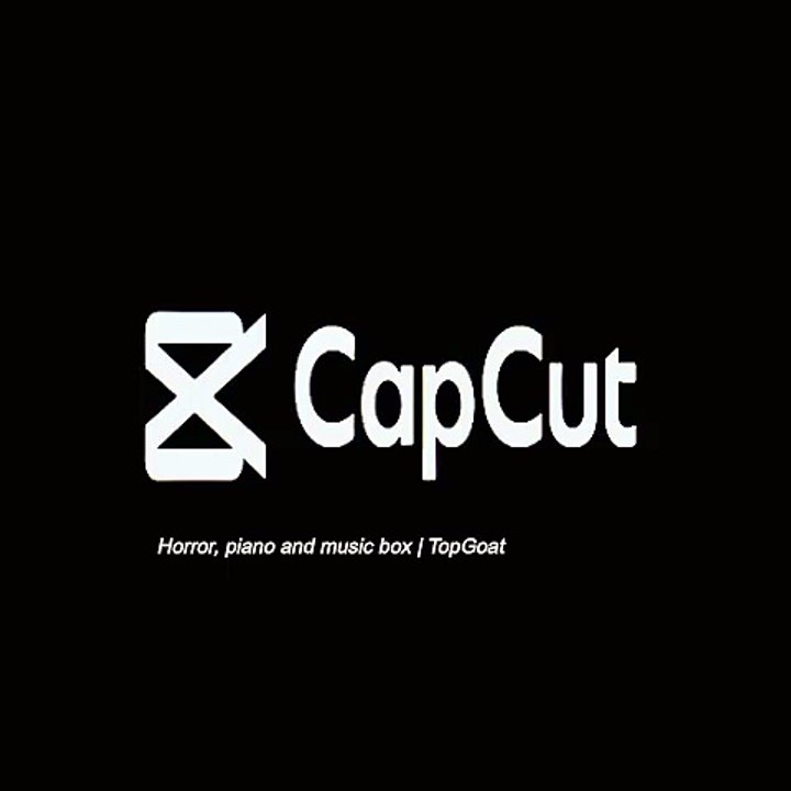 Horror, piano and music box | TopGoat | CapCut