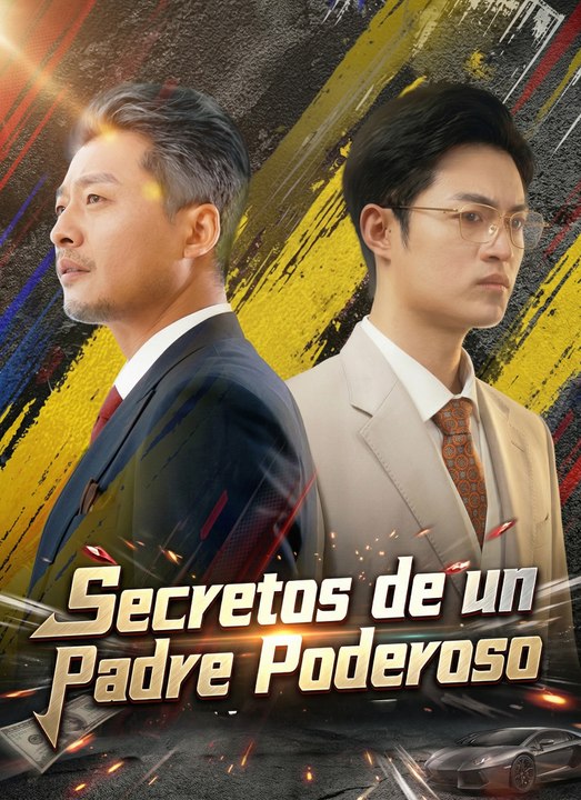 [Doblado]Secretos de un Padre Poderoso | Full 73 Eps SD Drama 2026