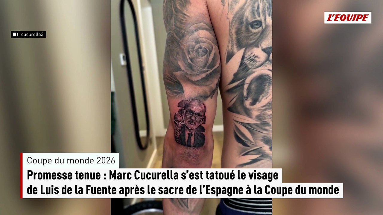 Promesse tenue : Marc Cucurella s’est tatoué le visage de Luis de la Fuente après le sacre de l’Espagne à la Coupe du monde - Coupe du monde 2026