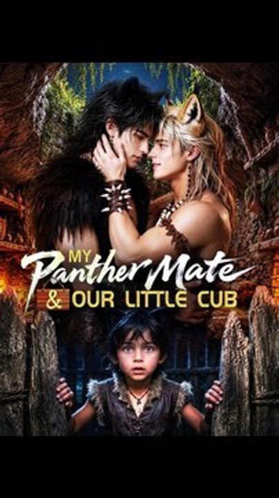 My Panther Mate And Our Little Cub joyreel Completed Movie
