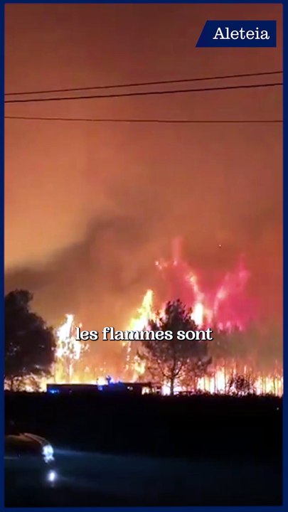 Incendies en Gironde   “On prie avec ceux qui veulent prier”
