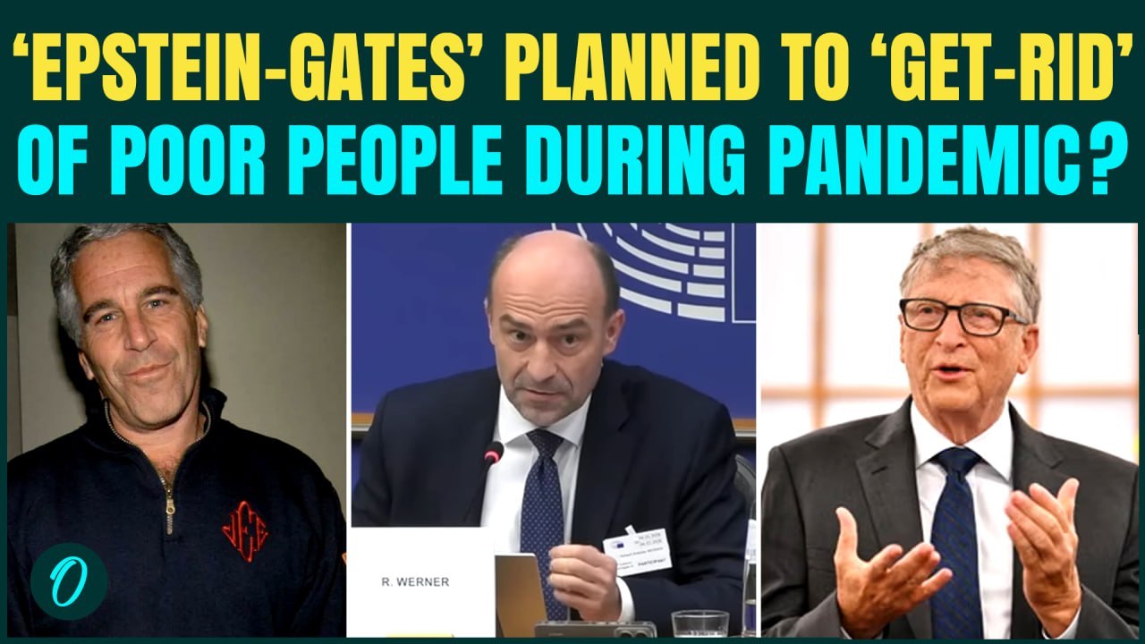 ‘Gates-Epstein Were Planning COVID…’: Economist EXPOSES Chilling Plan To Kill Millions of Poor | U.S