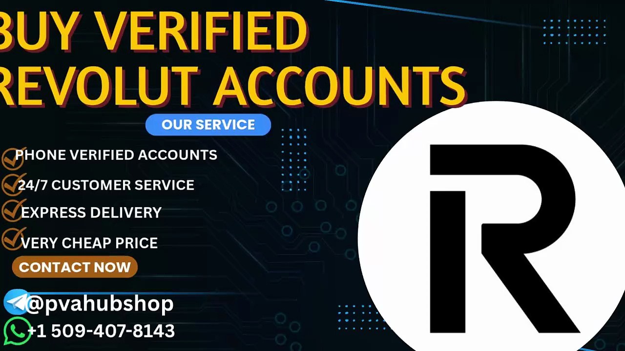 Why Would You Buy Verified Revolut Accounts ?