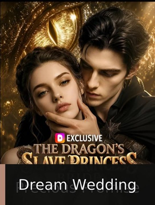 The Dragon's Slave Princess- Drama #englishsub #fullepisode💥🔥 | Dream Wedding