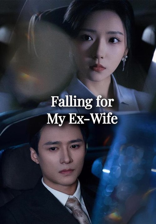 Falling For My Ex Wife | Full Short Drama | English Sub 2026