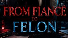 From Fiancé to Felon - FULL HD ENG | Billionaire Romance #ARS