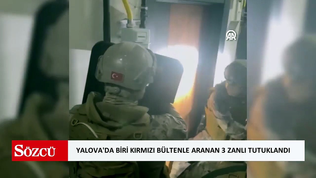 Yalova'da biri kırmızı bültenle aranan 3 zanlı tutuklandı