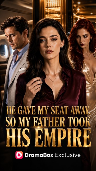 He Gave My Seat Away, So My Father Took His Empire - Family Revenge Drama #ADB
