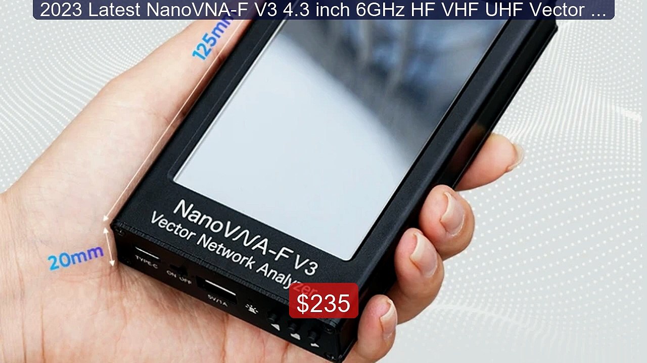 2023 Latest NanoVNA-F V3 4.3 inch 6GHz HF VHF U...