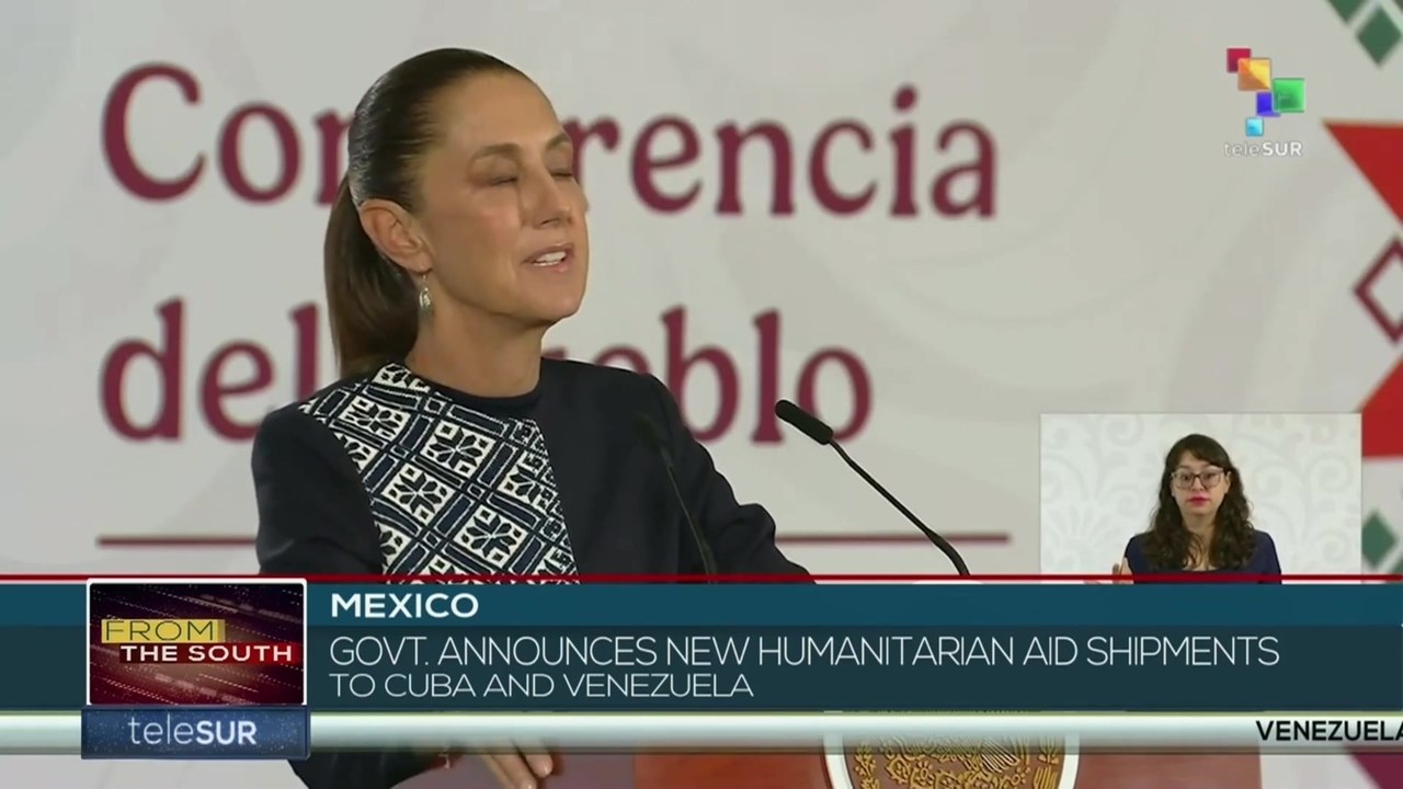 Mexico announces new solidarity aid shipments to Cuba and Venezuela