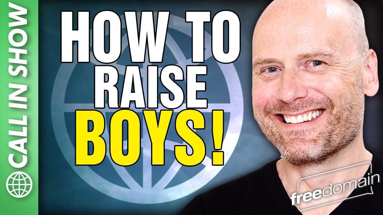 How to Raise BOYS! CALL IN SHOW