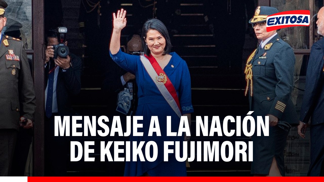 Keiko Fujimori brindó su primer Mensaje a la Nación tras juramentar como Presidenta del Perú