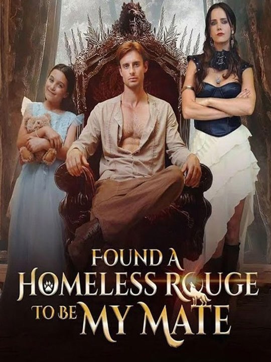 Found A Homeless Lycan To Be My Mate 💕 💕 💕 🔥🔥🔥FULL MOVIES ENGLISH SUB 2026
