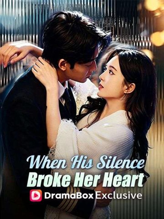 When His Silence Broke Her Heart- Full Drama Movie English Sub
