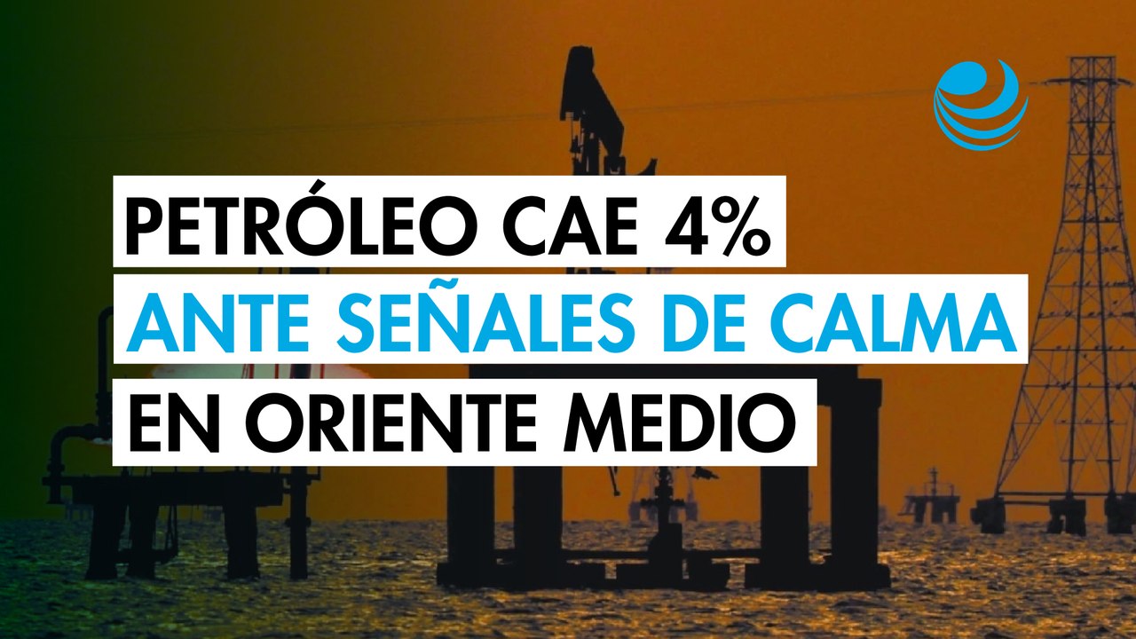 Petróleo cierra con caídas de 4% con la pausa de las hostilidades en Oriente Medio