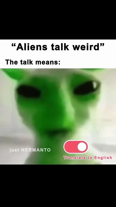 Green Alien Cat Talk Meaning #greenalien #aliencat #greenaliencat #aliens #meme #memes #alien