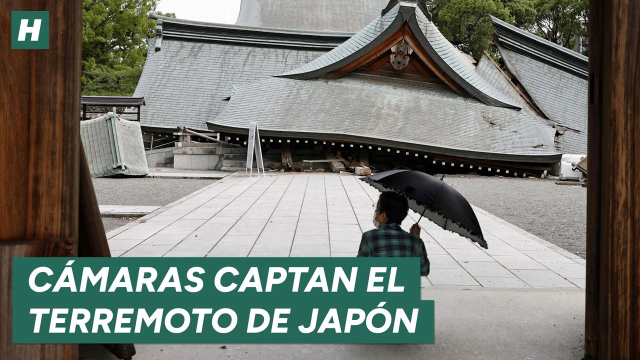 Cámaras de seguridad captan la violenta sacudida del terremoto de Japón