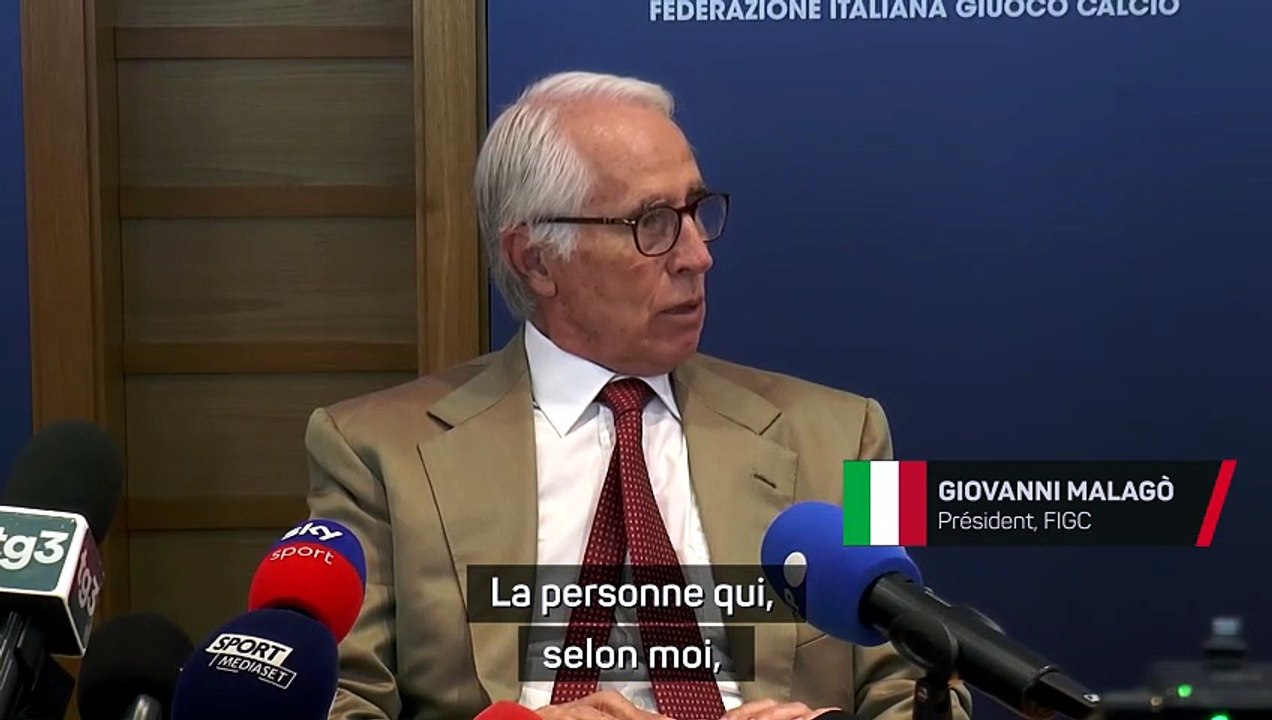 Le président de la FIGC assure que Mancini était bien le candidat idéal