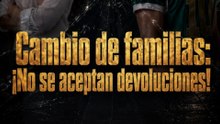 Cambio de familias: ¡No se aceptan devoluciones! | Película Full HD