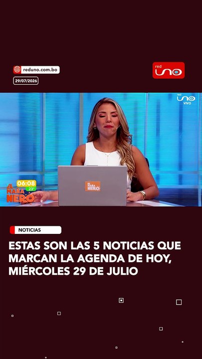 estas son Las 5 noticias que marcan la agenda de hoy, miércoles 29 de julio