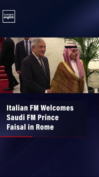 Italian FM Welcomes Saudi FM Prince Faisal in Rome
