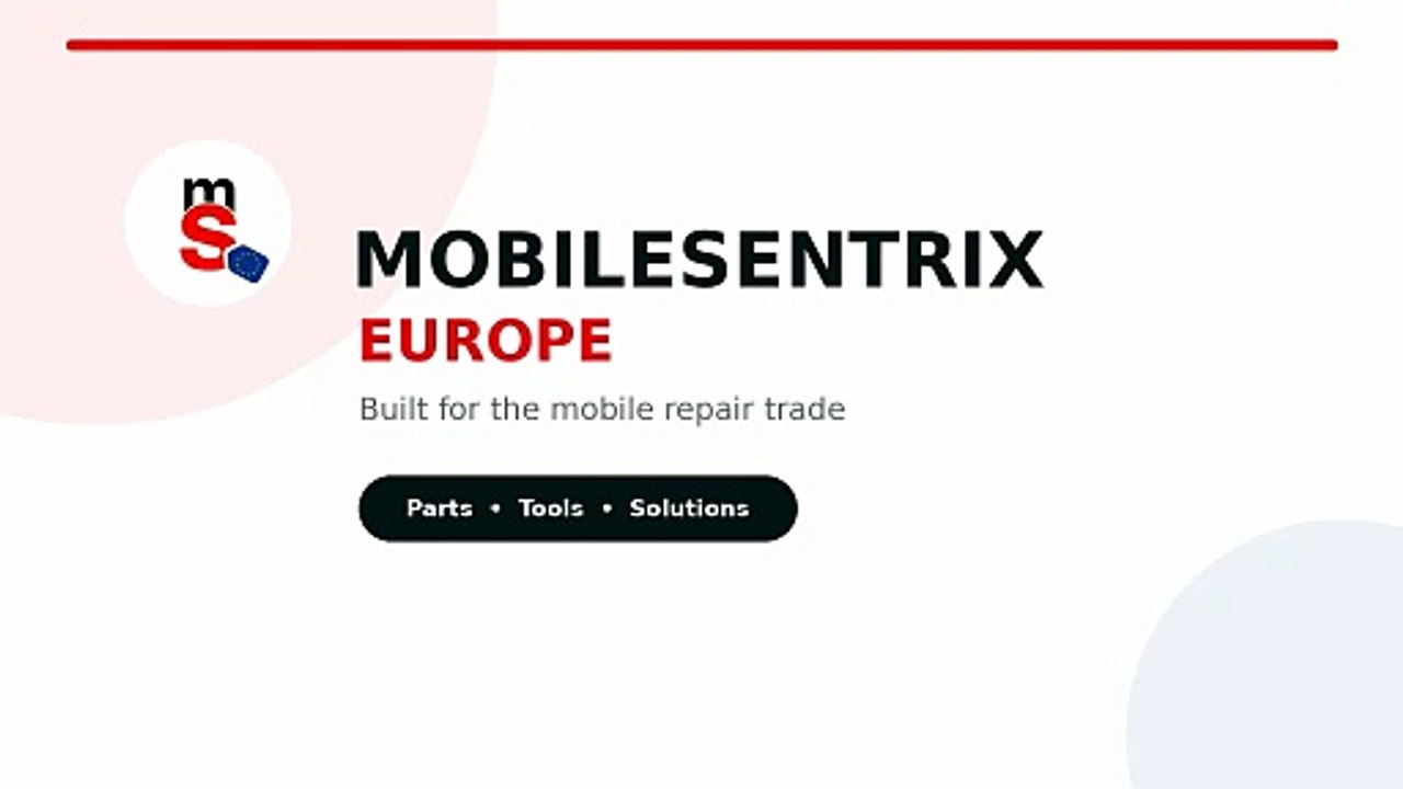Why MobileSentrix Europe for Wholesale Phone Parts in Europe