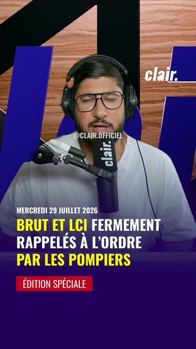 BRUT et LCI fermement rappelés à l'ordre par les pompiers   #brut  #LCI #gironde #france #FEU