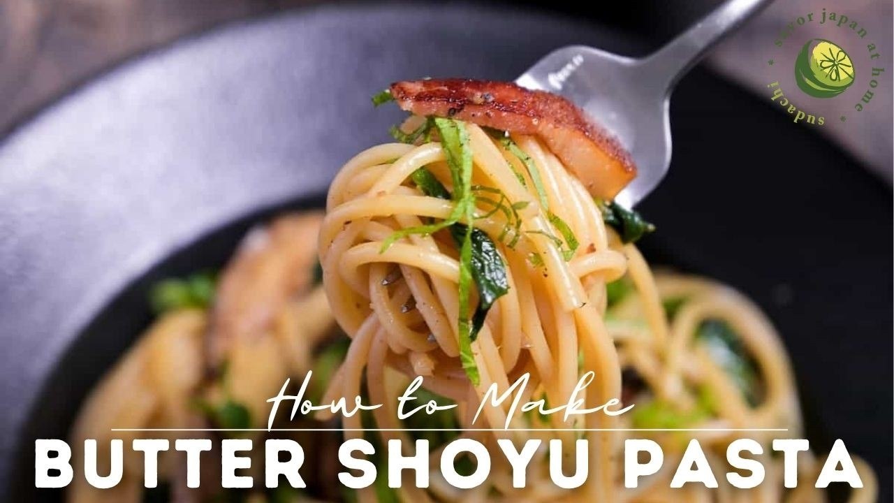 How to Make Butter Shoyu Pasta That Hooks You in 15 Minutes