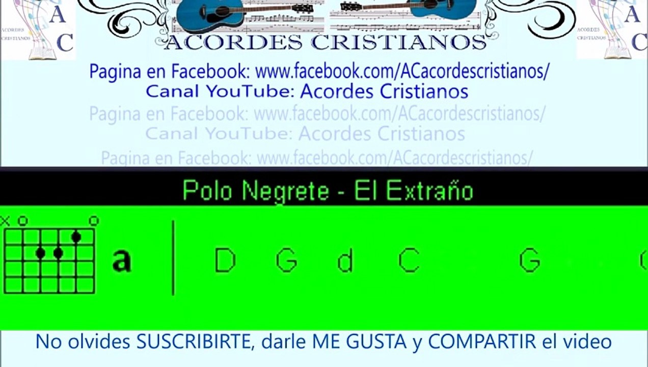 El extraño - Polo Negrete Acordes Guitarra