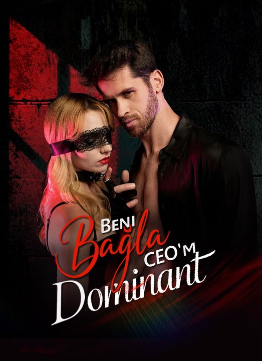 Beni Bağla, Dominant CEO'm - Bolum 2/2 | Bolumler 27-56